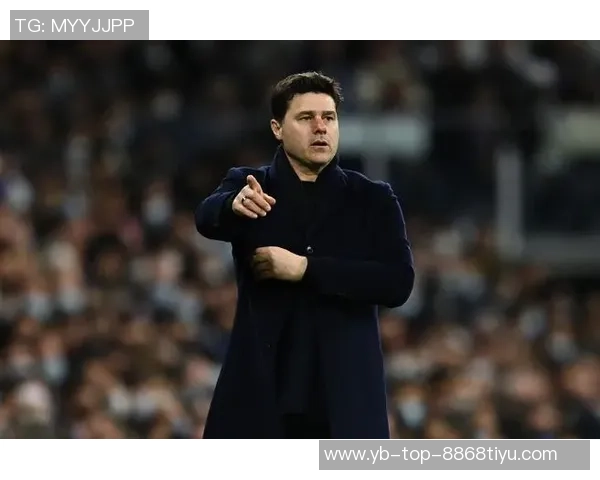 波切蒂诺专注美国队世界杯征程未来或重返英超执教之路